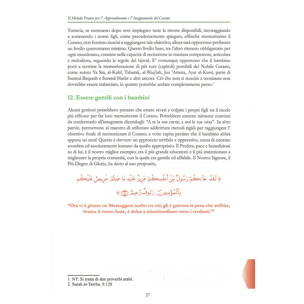 The practical way to learn and teach the Qur’an by memorization and recitation with Tajweed and mastery – in the Italian language